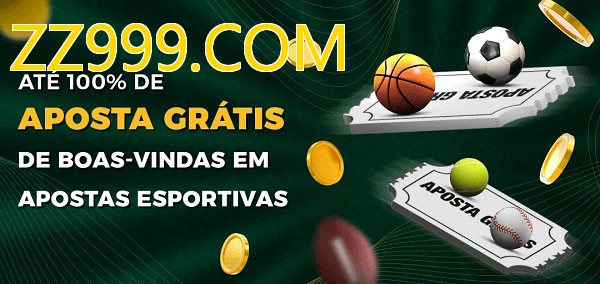 ZZ999.COMbet Ate 100% de Aposta Gratis